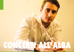 Concerti all’Alba: Yuri Guccione – Flauto