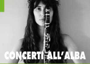 Concerti all’Alba: Rebecca Comotti – Clarinetto