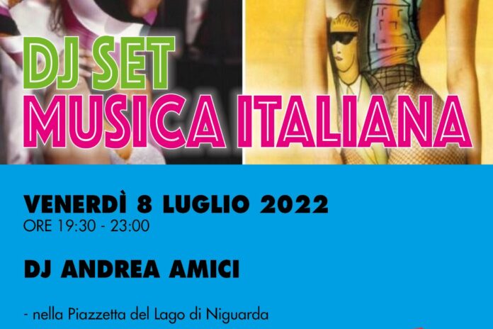 Venerdì 8 luglio: Dj set musica italiana