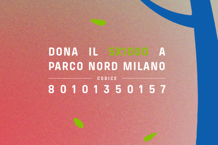 Fai qualcosa per te, dona il 5×1000 a Parco Nord Milano