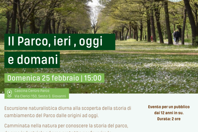 Domenica 25 febbraio: Il parco ieri, oggi e domani