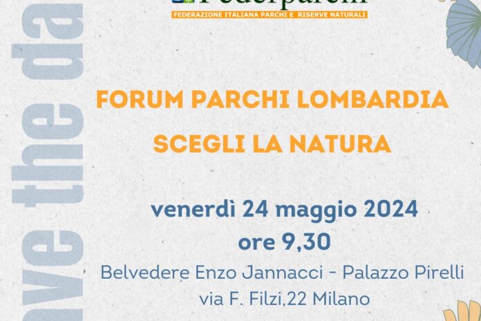 Save The Date: venerdì 24 maggio Forum Parchi Lombardia