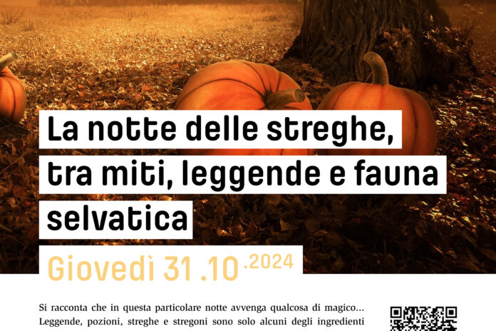 Giovedì 31 ottobre: La notte delle streghe, tra miti e leggende e fauna selvatica